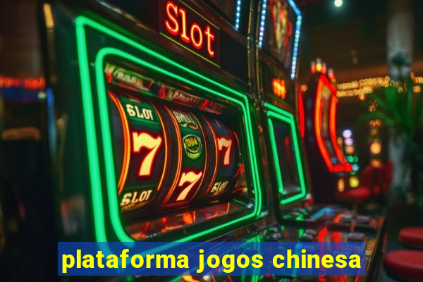 plataforma jogos chinesa